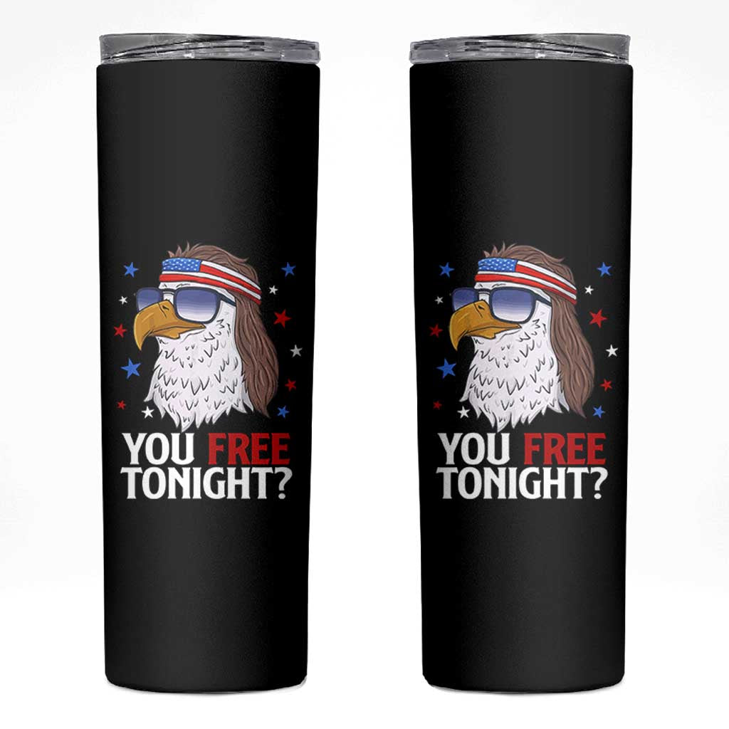 Funny 4th of July Skinny Tumbler Patriotic Bald Eagle You Free Tonight - Wonder Print Shop