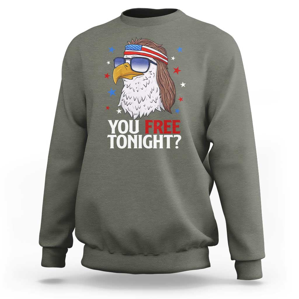 Funny 4th of July Sweatshirt Patriotic Bald Eagle You Free Tonight - Wonder Print Shop