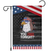Funny 4th of July Garden Flag Patriotic Bald Eagle You Free Tonight