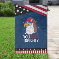 Funny 4th of July Garden Flag Patriotic Bald Eagle You Free Tonight