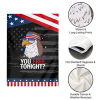 Funny 4th of July Garden Flag Patriotic Bald Eagle You Free Tonight