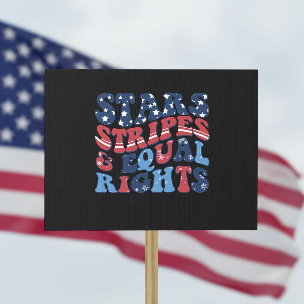 Stars Stripes And Equal Rights Protest Sign Groovy Retro 4th Of July - Wonder Print Shop