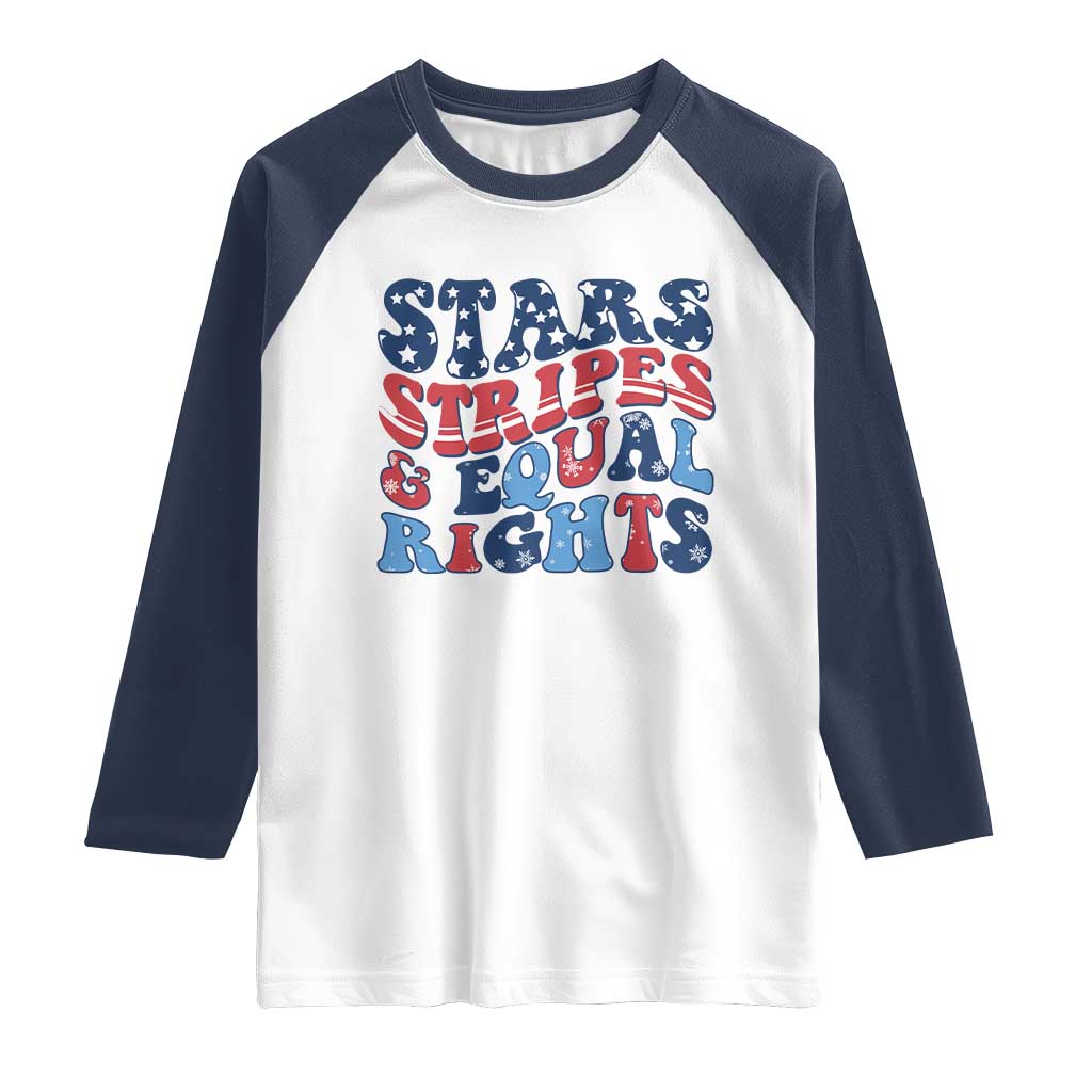 Stars Stripes And Equal Rights Raglan Shirt Groovy Retro 4th Of July - Wonder Print Shop