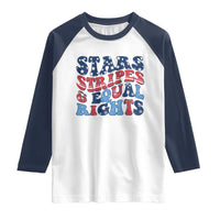 Stars Stripes And Equal Rights Raglan Shirt Groovy Retro 4th Of July - Wonder Print Shop