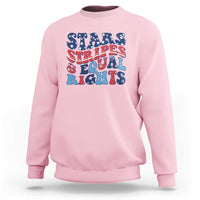 Stars Stripes And Equal Rights Sweatshirt Groovy Retro 4th Of July - Wonder Print Shop