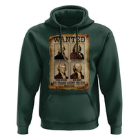 Wanted Treason Founding Fathers 1776 Hoodie 4th Of July Independence Day - Wonder Print Shop