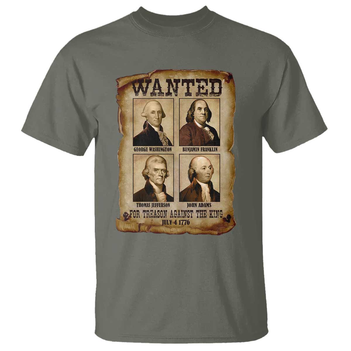 Wanted Treason Founding Fathers 1776 T Shirt 4th Of July Independence Day - Wonder Print Shop