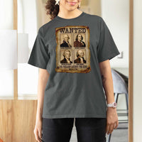 Wanted Treason Founding Fathers 1776 T Shirt For Women 4th Of July Independence Day - Wonder Print Shop