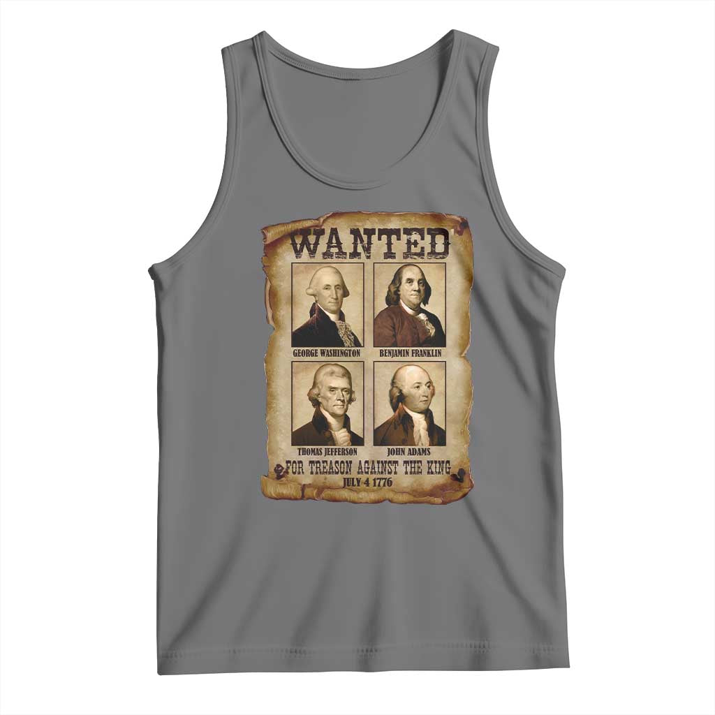 Wanted Treason Founding Fathers 1776 Tank Top 4th Of July Independence Day - Wonder Print Shop