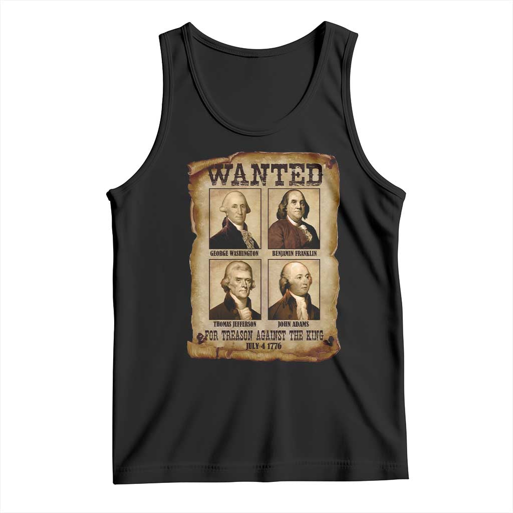 Wanted Treason Founding Fathers 1776 Tank Top 4th Of July Independence Day - Wonder Print Shop