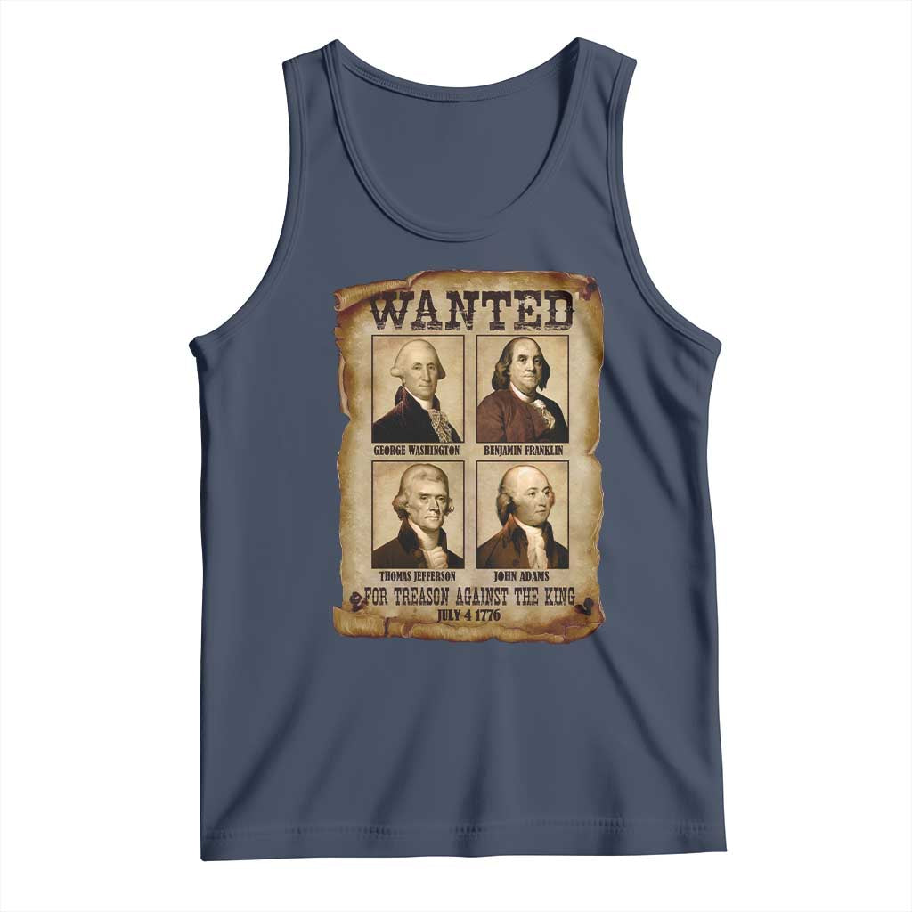 Wanted Treason Founding Fathers 1776 Tank Top 4th Of July Independence Day - Wonder Print Shop
