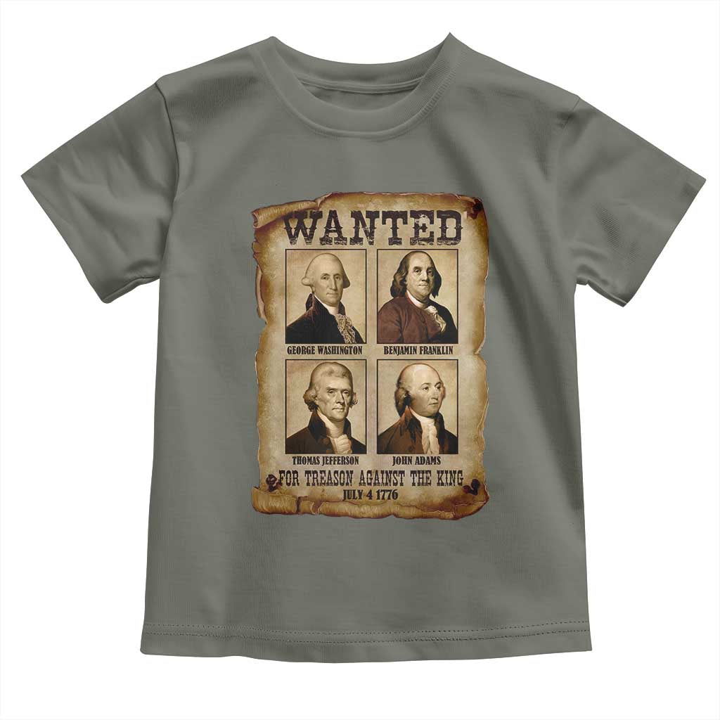 Wanted Treason Founding Fathers 1776 Toddler T Shirt 4th Of July Independence Day - Wonder Print Shop