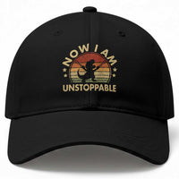 Retro Now I Am Unstoppable Baseball Cap Funny Dinosaur Dino Gifts Vintage