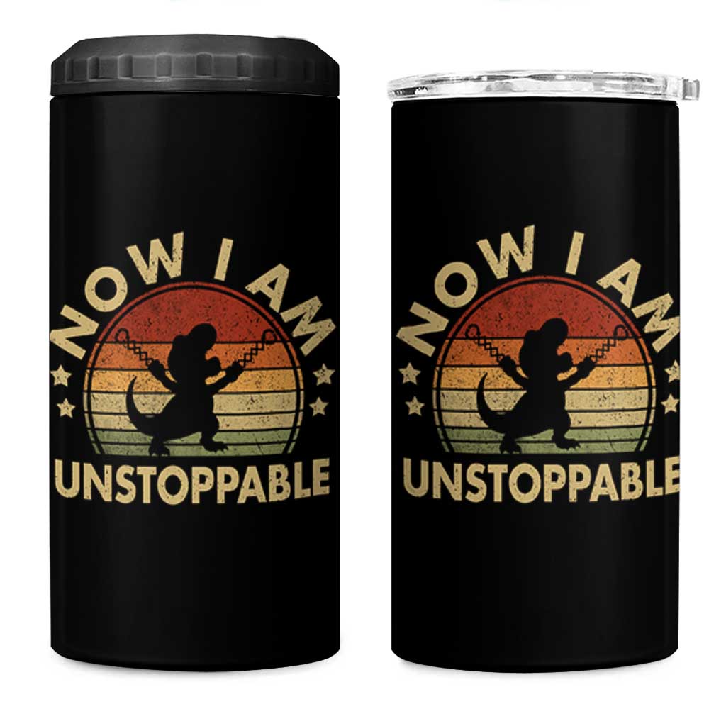 Retro Now I Am Unstoppable 4 in 1 Can Cooler Tumbler Funny Dinosaur Dino Gifts Vintage