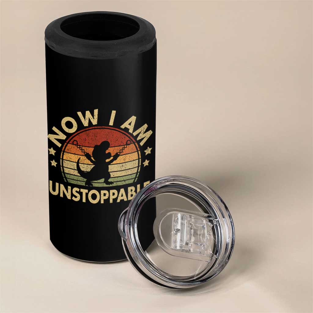 Retro Now I Am Unstoppable 4 in 1 Can Cooler Tumbler Funny Dinosaur Dino Gifts Vintage