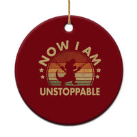 Retro Now I Am Unstoppable Ceramic Ornament Funny Dinosaur Dino Gifts Vintage