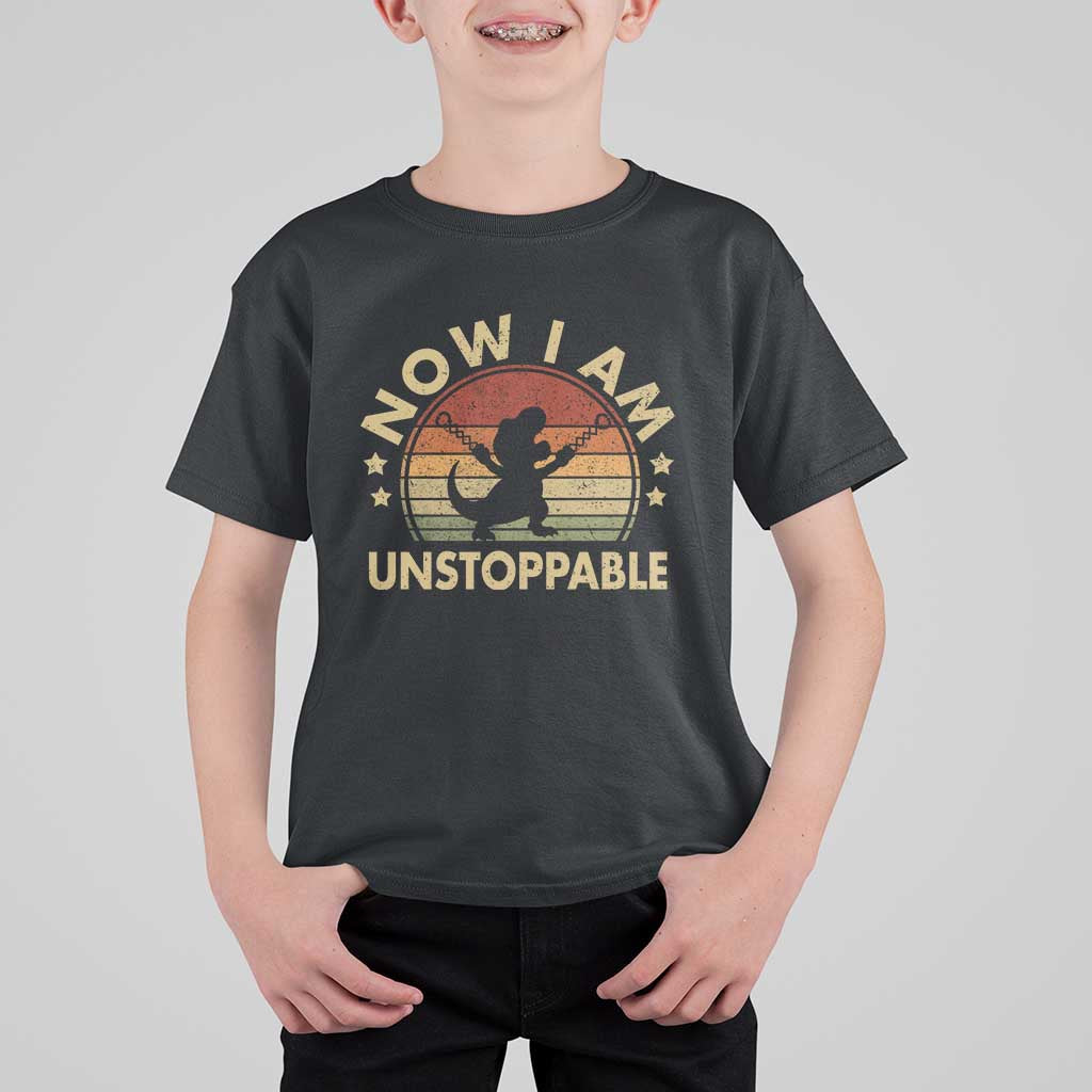 Retro Now I Am Unstoppable T Shirt For Kid Funny Dinosaur Dino Gifts Vintage