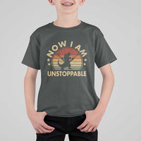 Retro Now I Am Unstoppable T Shirt For Kid Funny Dinosaur Dino Gifts Vintage