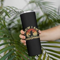 Retro Now I Am Unstoppable Skinny Tumbler Funny Dinosaur Dino Gifts Vintage