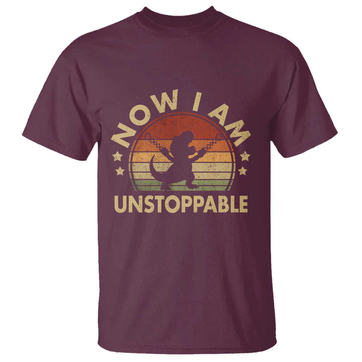 Retro Now I Am Unstoppable T Shirt Funny Dinosaur Dino Gifts Vintage