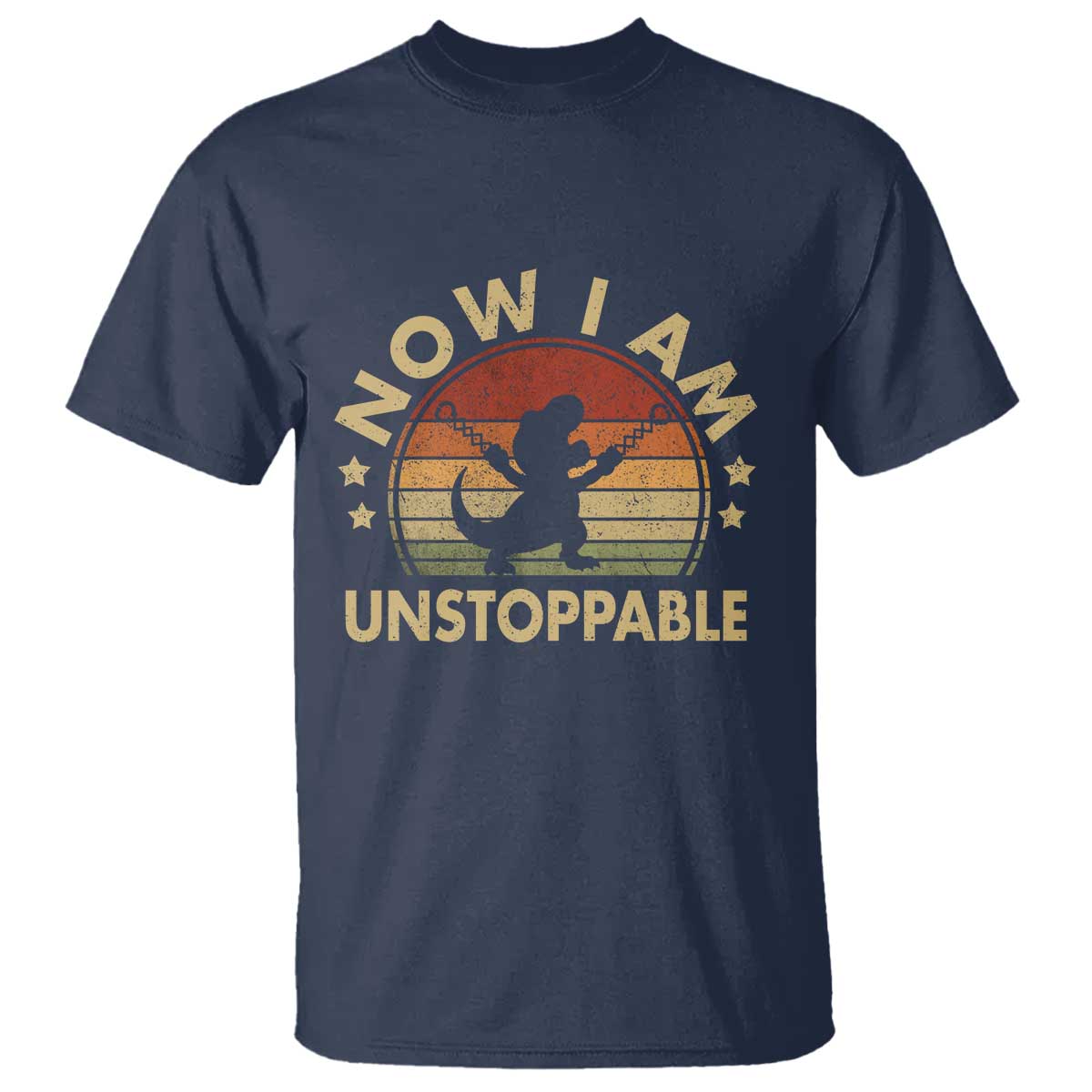 Retro Now I Am Unstoppable T Shirt Funny Dinosaur Dino Gifts Vintage
