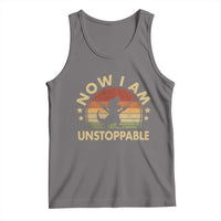 Retro Now I Am Unstoppable Tank Top Funny Dinosaur Dino Gifts Vintage
