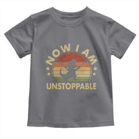 Retro Now I Am Unstoppable Toddler T Shirt Funny Dinosaur Dino Gifts Vintage