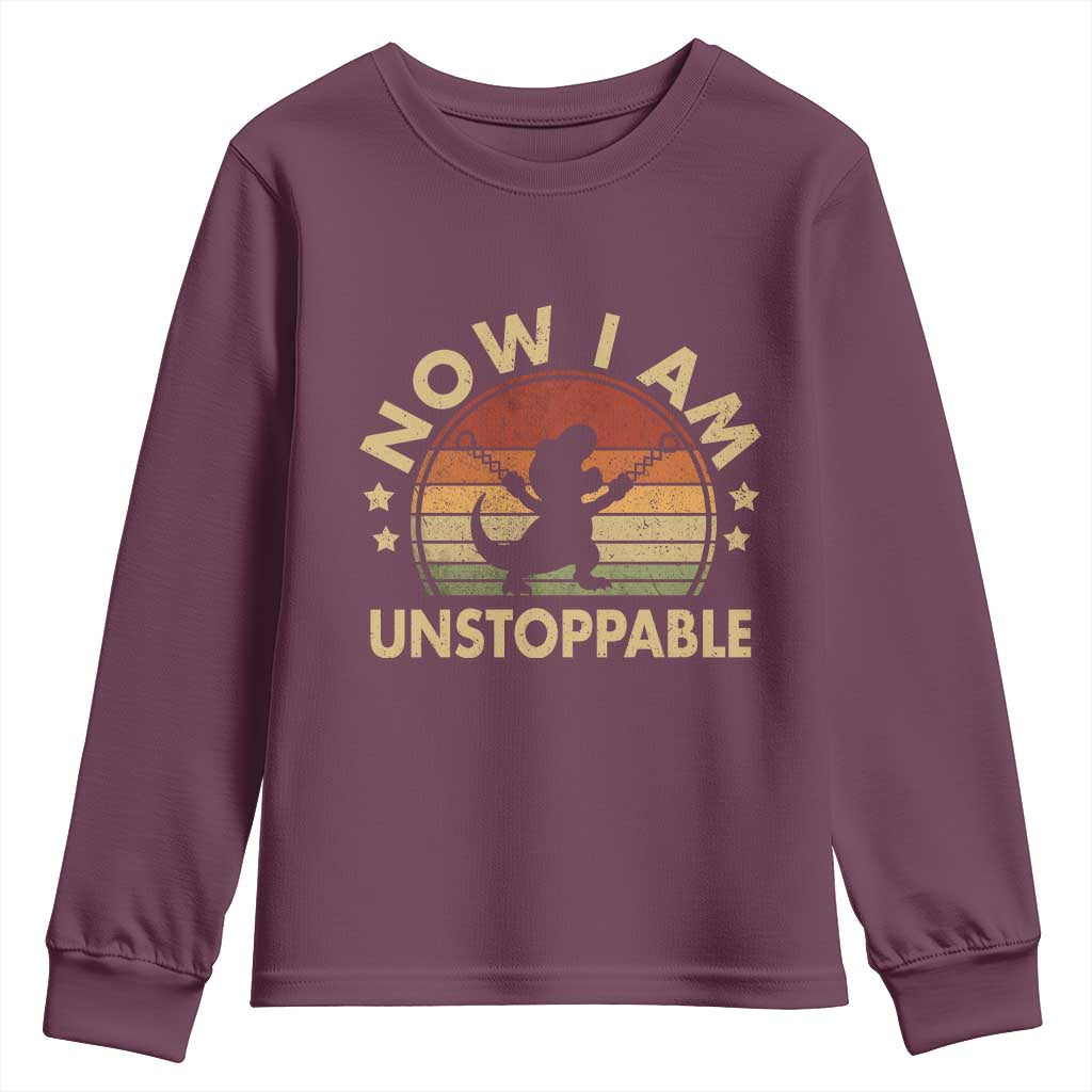 Retro Now I Am Unstoppable Youth Sweatshirt Funny Dinosaur Dino Gifts Vintage