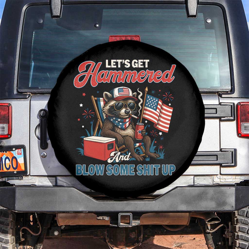 Lets Get Hammered and Blow Some Shit Up Spare Tire Cover Raccoon 4th Of July America - Wonder Print Shop