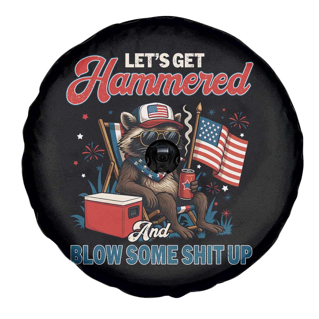 Lets Get Hammered and Blow Some Shit Up Spare Tire Cover Raccoon 4th Of July America - Wonder Print Shop