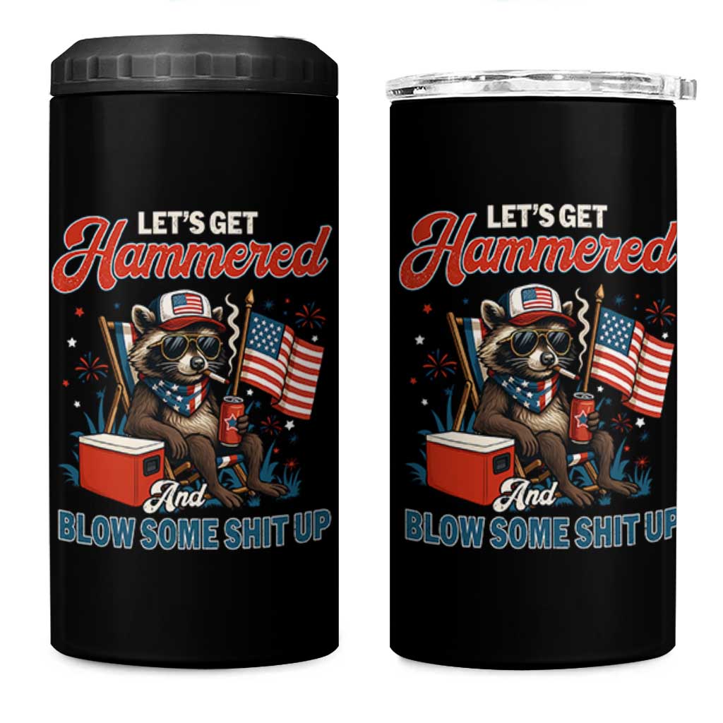 Lets Get Hammered and Blow Some Shit Up 4 in 1 Can Cooler Tumbler Raccoon 4th Of July America - Wonder Print Shop