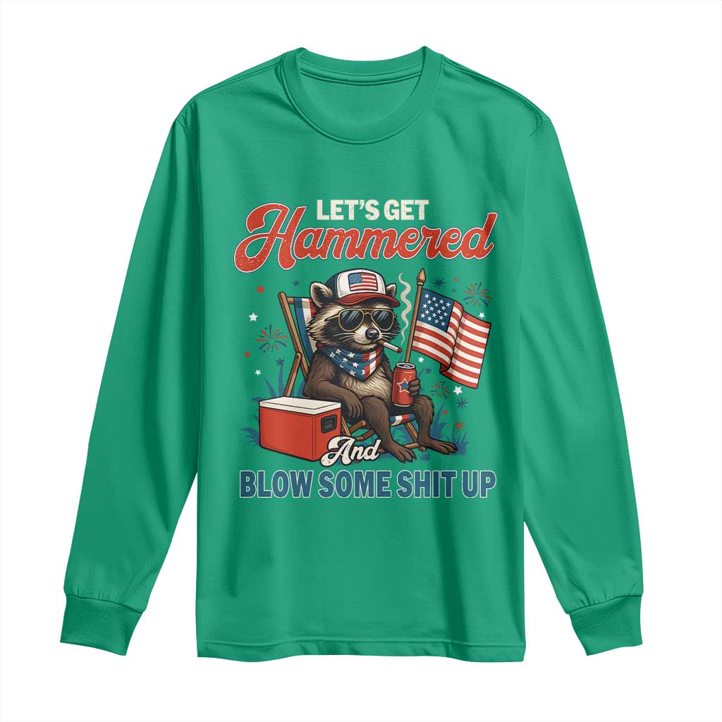 Lets Get Hammered and Blow Some Shit Up Long Sleeve Shirt Raccoon 4th Of July America - Wonder Print Shop