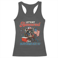 Lets Get Hammered and Blow Some Shit Up Racerback Tank Top Raccoon 4th Of July America - Wonder Print Shop