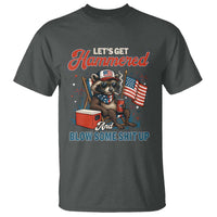 Lets Get Hammered and Blow Some Shit Up T Shirt Raccoon 4th Of July America - Wonder Print Shop