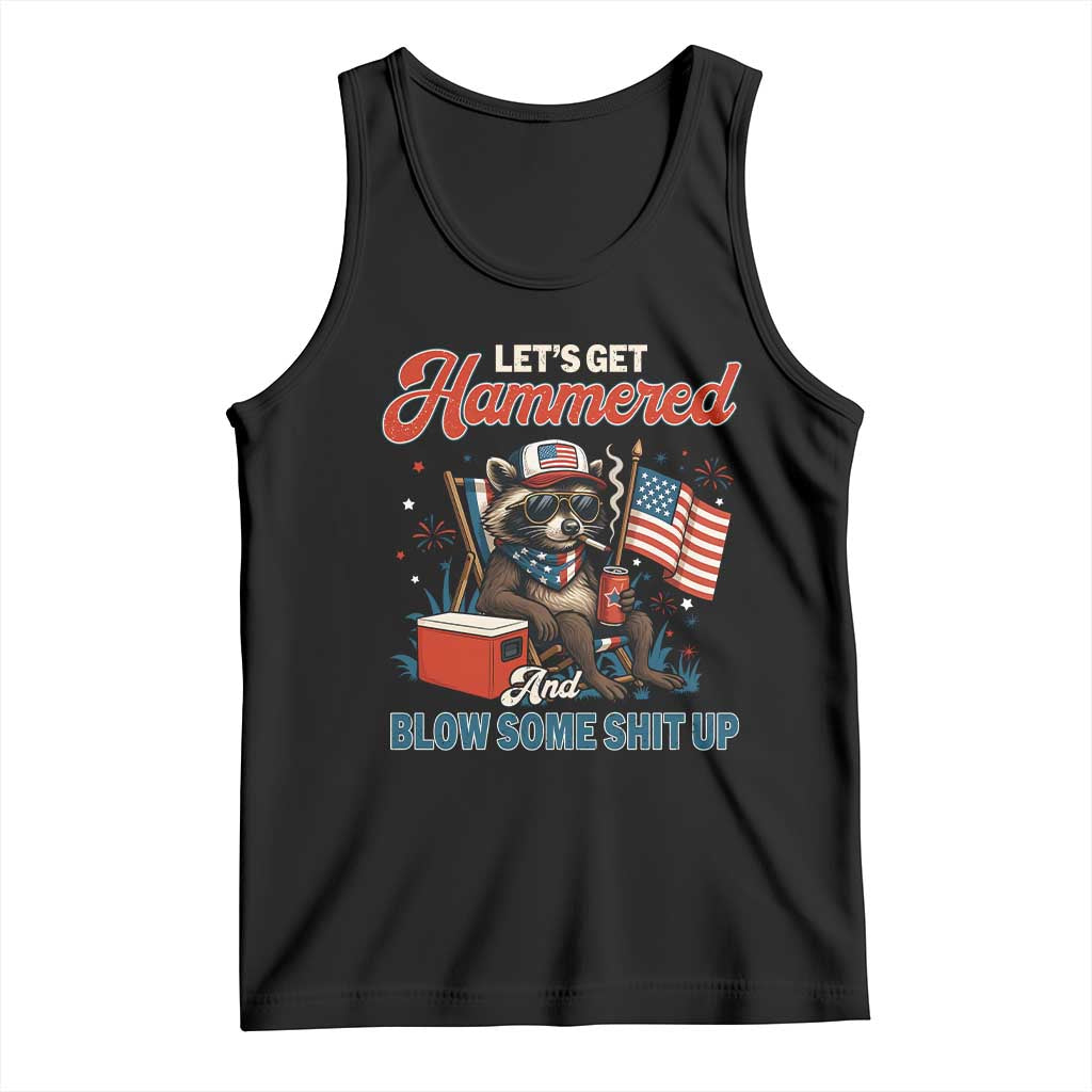 Lets Get Hammered and Blow Some Shit Up Tank Top Raccoon 4th Of July America - Wonder Print Shop