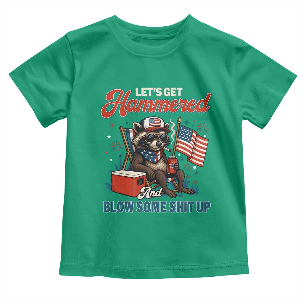 Lets Get Hammered and Blow Some Shit Up Toddler T Shirt Raccoon 4th Of July America - Wonder Print Shop