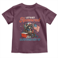 Lets Get Hammered and Blow Some Shit Up Toddler T Shirt Raccoon 4th Of July America - Wonder Print Shop