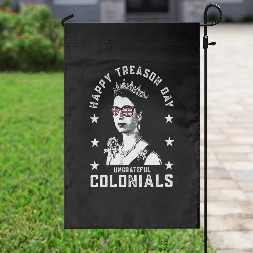 Happy Treason Day Garden Flag British Queen Funny July 4th Colonial Meme - Wonder Print Shop