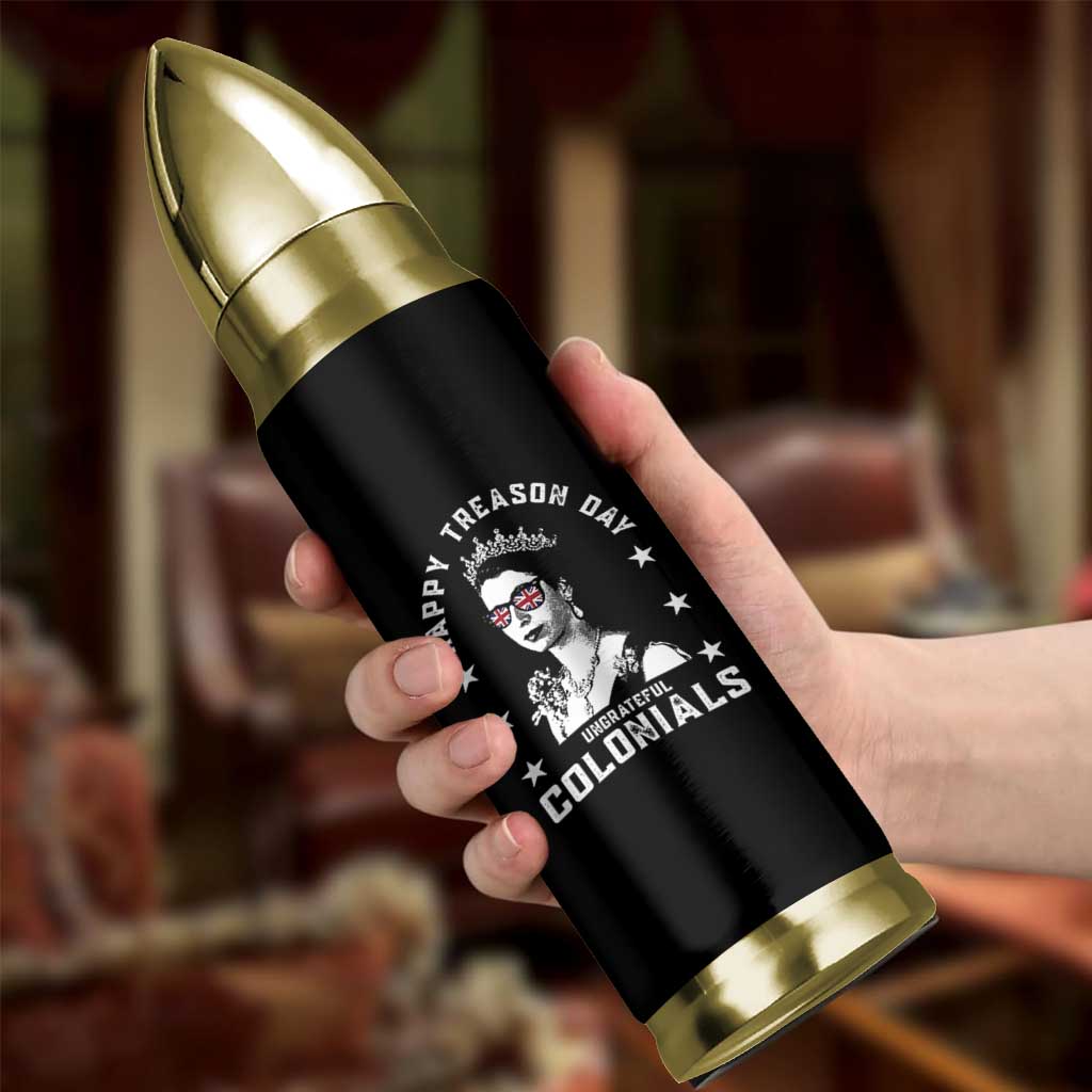 Happy Treason Day Bullet Tumbler British Queen Funny July 4th Colonial Meme - Wonder Print Shop