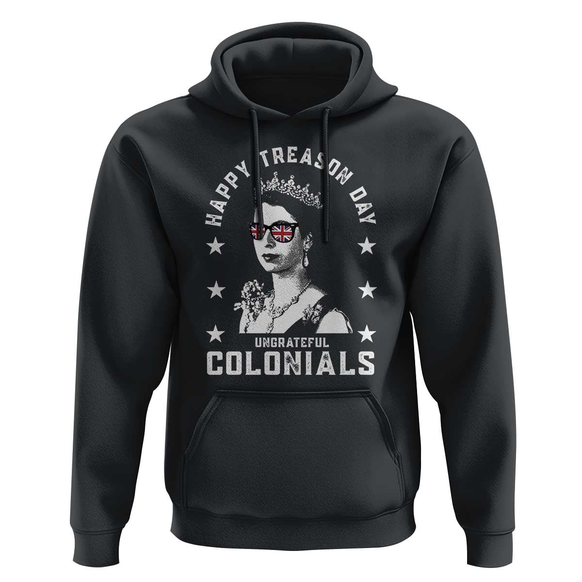 Happy Treason Day Hoodie British Queen Funny July 4th Colonial Meme - Wonder Print Shop