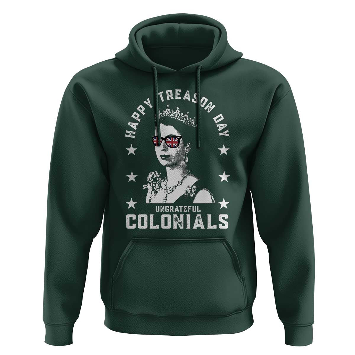 Happy Treason Day Hoodie British Queen Funny July 4th Colonial Meme - Wonder Print Shop