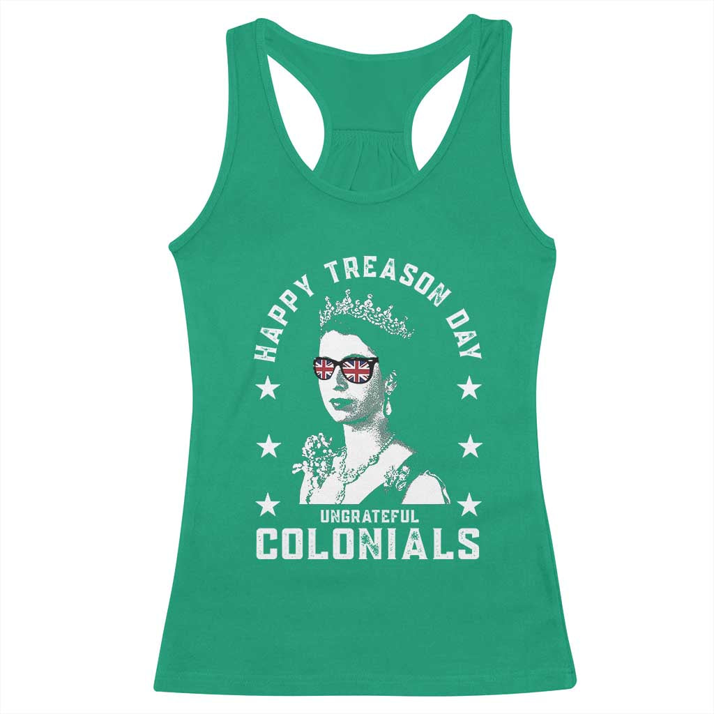 Happy Treason Day Racerback Tank Top British Queen Funny July 4th Colonial Meme - Wonder Print Shop