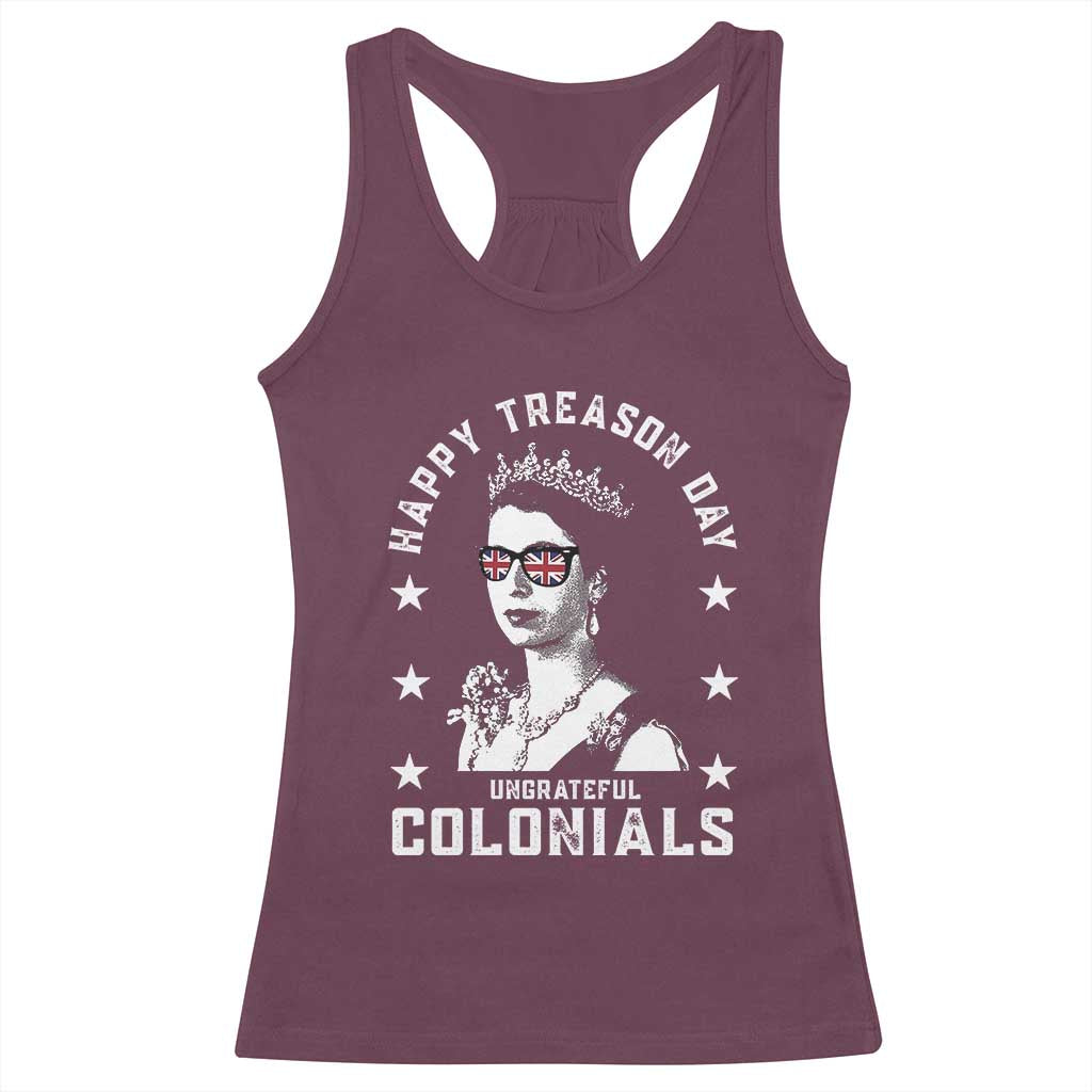 Happy Treason Day Racerback Tank Top British Queen Funny July 4th Colonial Meme - Wonder Print Shop