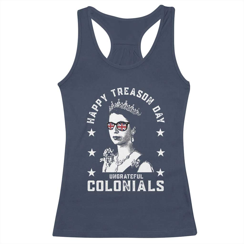 Happy Treason Day Racerback Tank Top British Queen Funny July 4th Colonial Meme - Wonder Print Shop