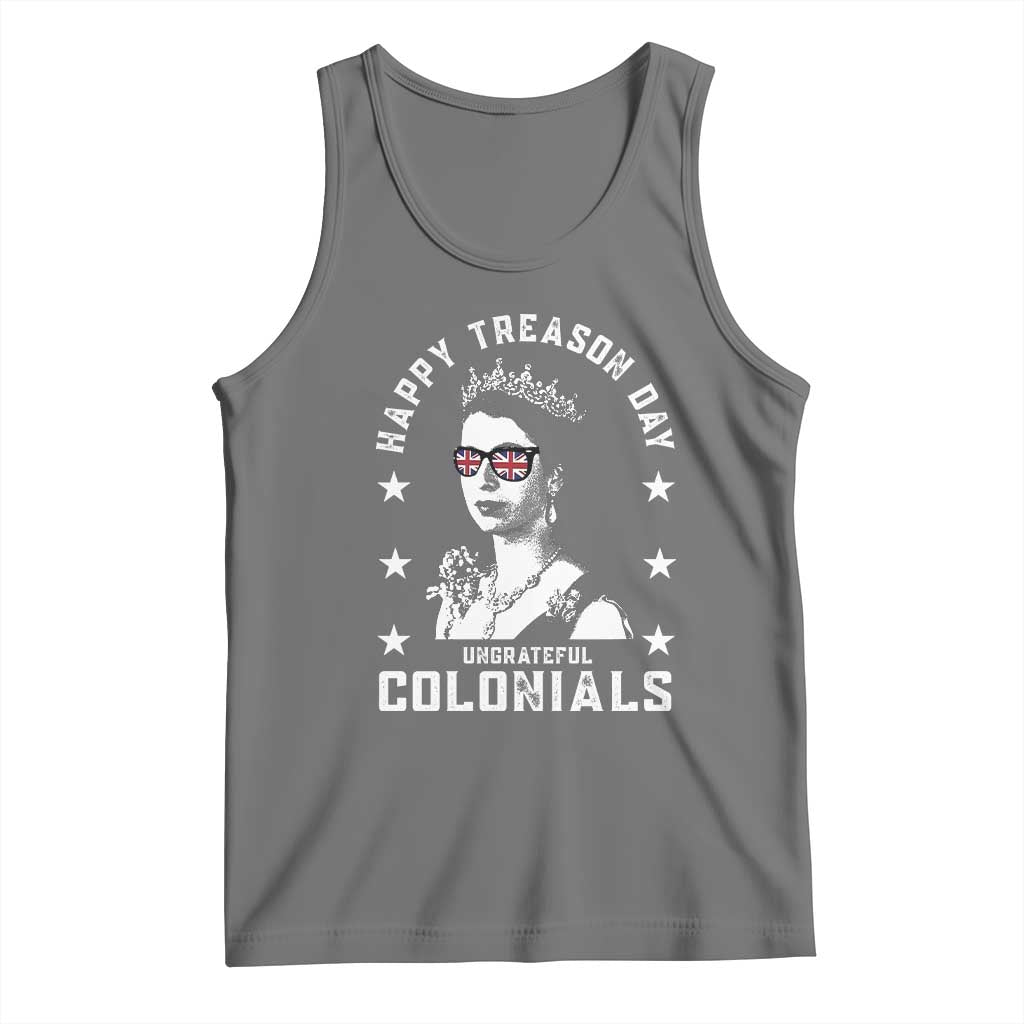 Happy Treason Day Tank Top British Queen Funny July 4th Colonial Meme - Wonder Print Shop