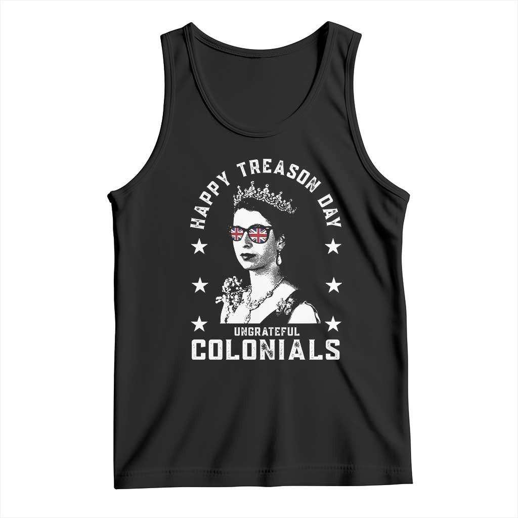 Happy Treason Day Tank Top British Queen Funny July 4th Colonial Meme - Wonder Print Shop