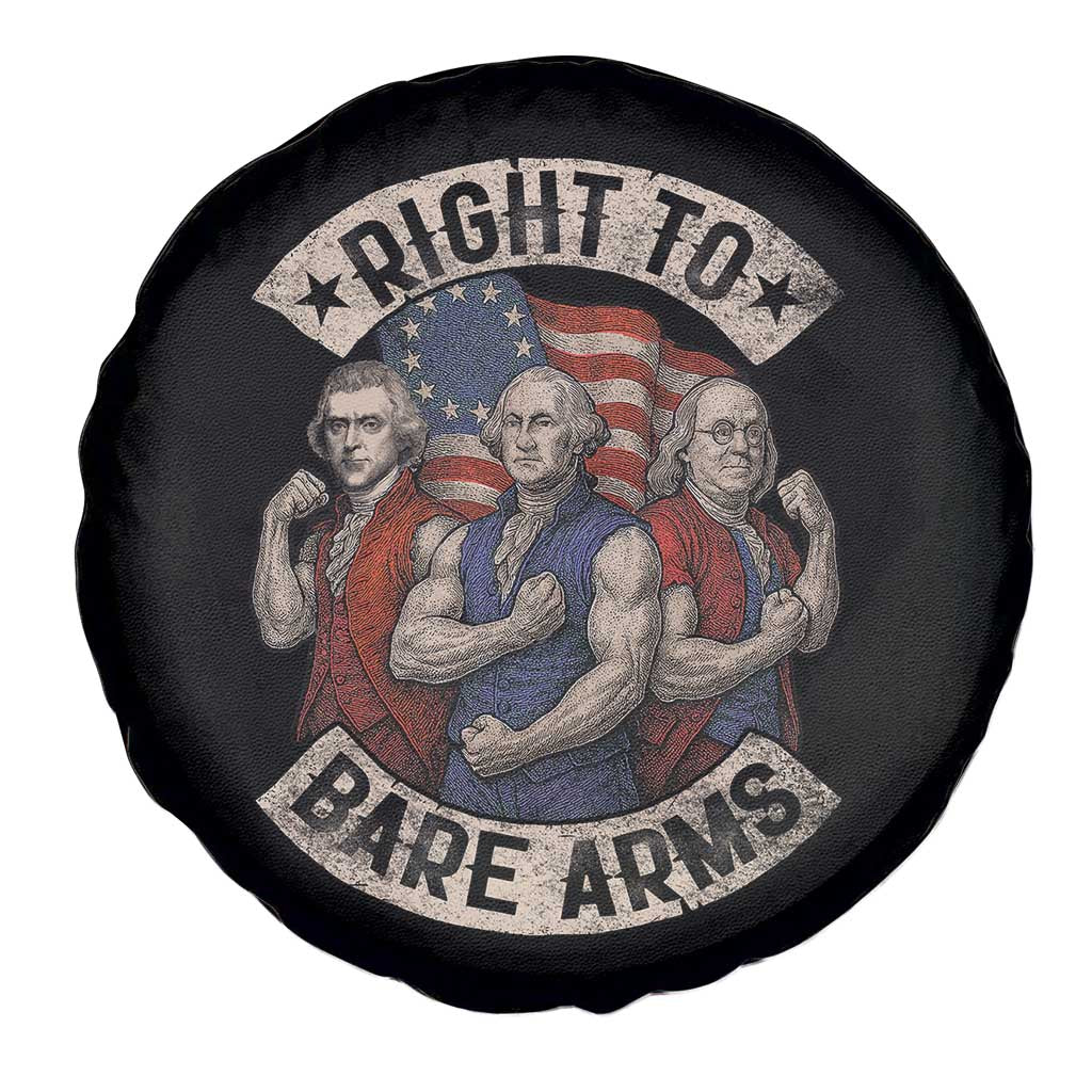 Funny Right to Bare Arms Founding Fathers Spare Tire Cover 4th of July Patriotic Celebrations - Wonder Print Shop
