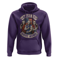 Funny Right to Bare Arms Founding Fathers Hoodie 4th of July Patriotic Celebrations - Wonder Print Shop