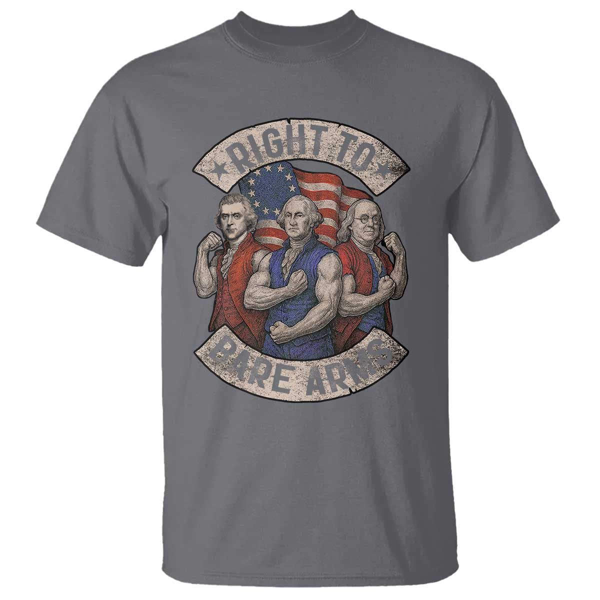 Funny Right to Bare Arms Founding Fathers T Shirt 4th of July Patriotic Celebrations - Wonder Print Shop