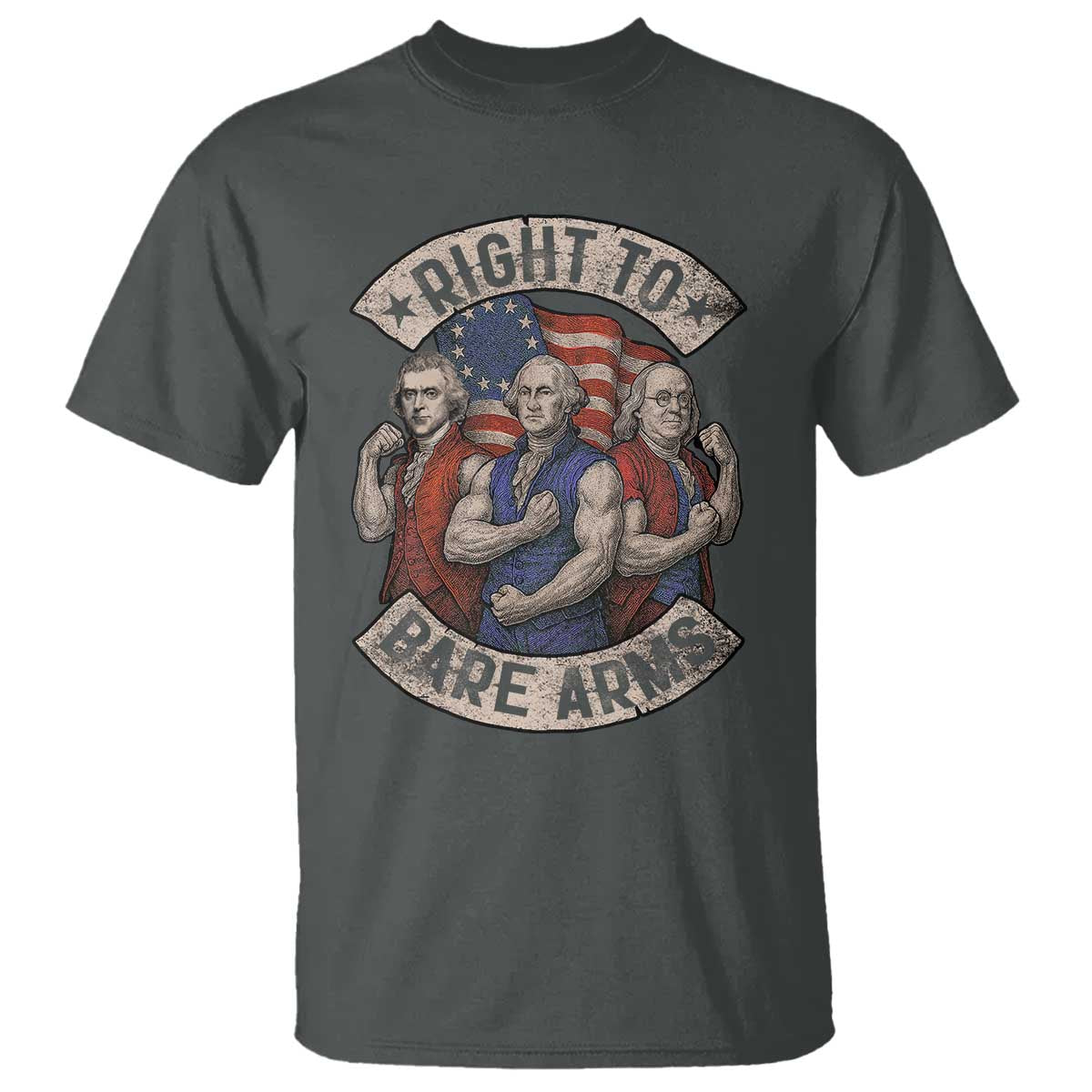 Funny Right to Bare Arms Founding Fathers T Shirt 4th of July Patriotic Celebrations - Wonder Print Shop